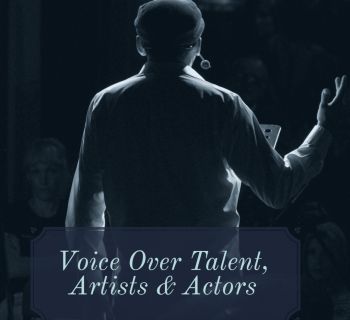 Voice Over Talent, Artists & Actors