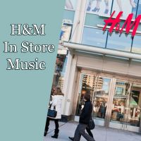 H&M In Store Music